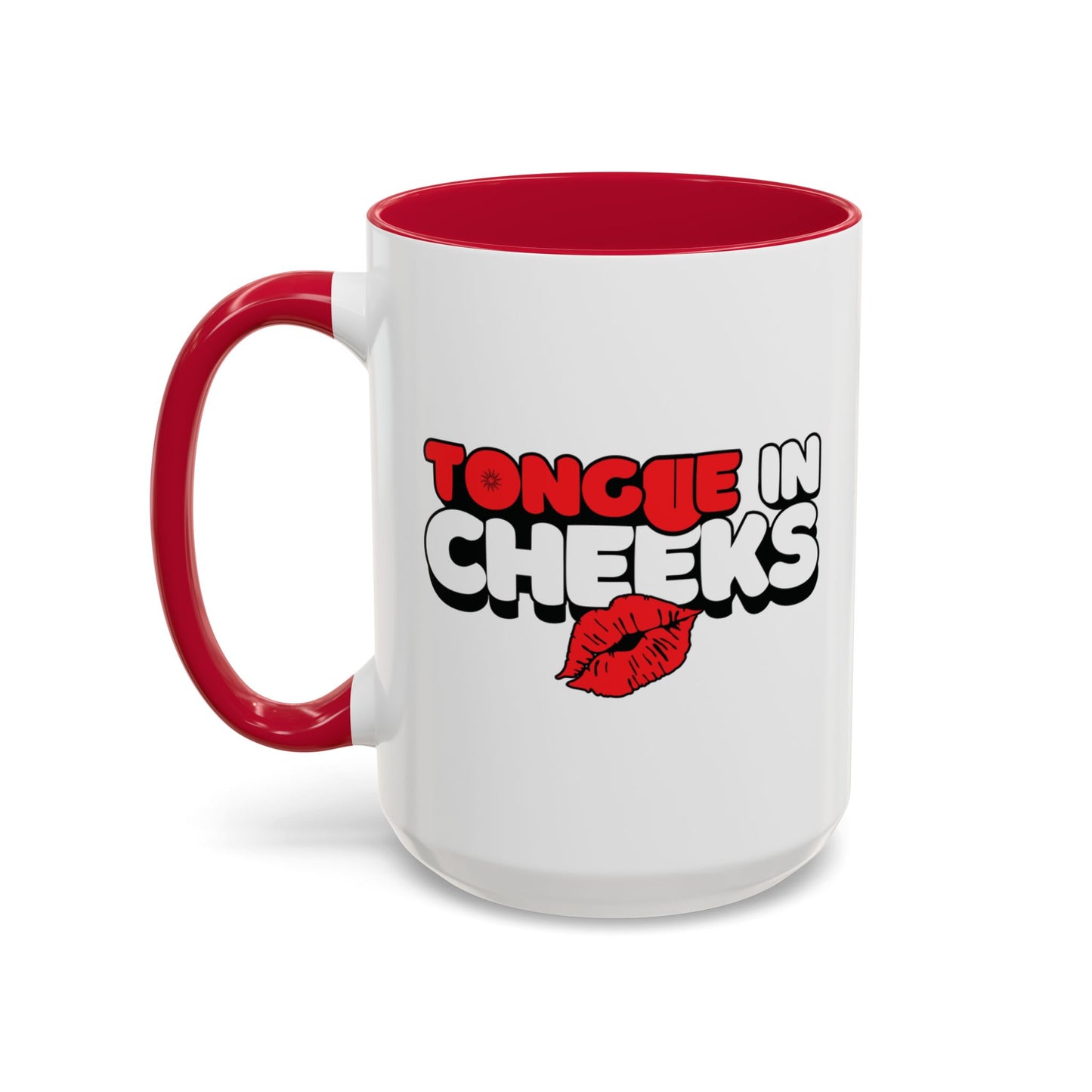 Tongue In Cheeks | Red Accent Mug (11oz, 15oz)