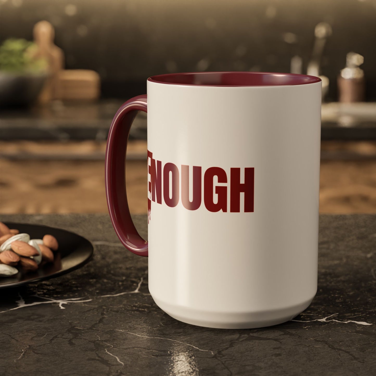 E! NOUGH | Maroon Accent Mug (11oz, 15oz)