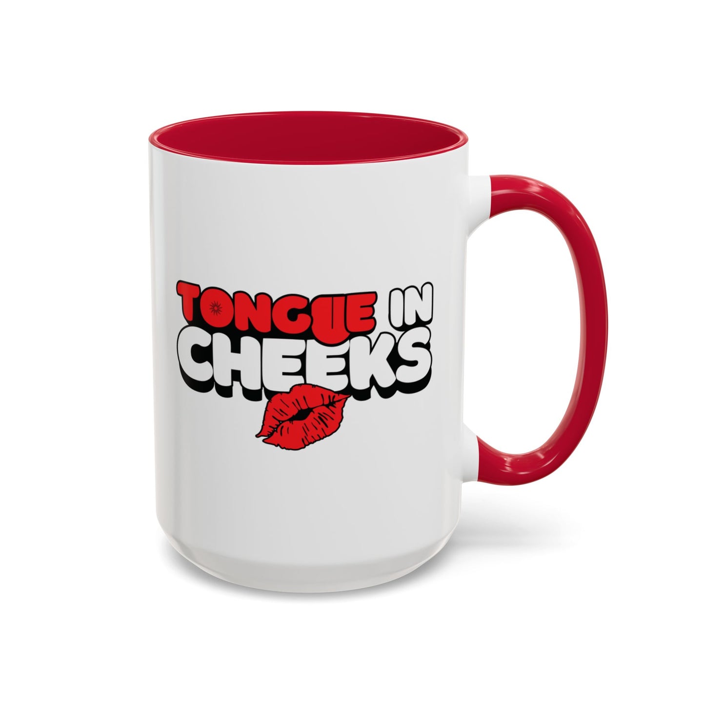 Tongue In Cheeks | Red Accent Mug (11oz, 15oz)