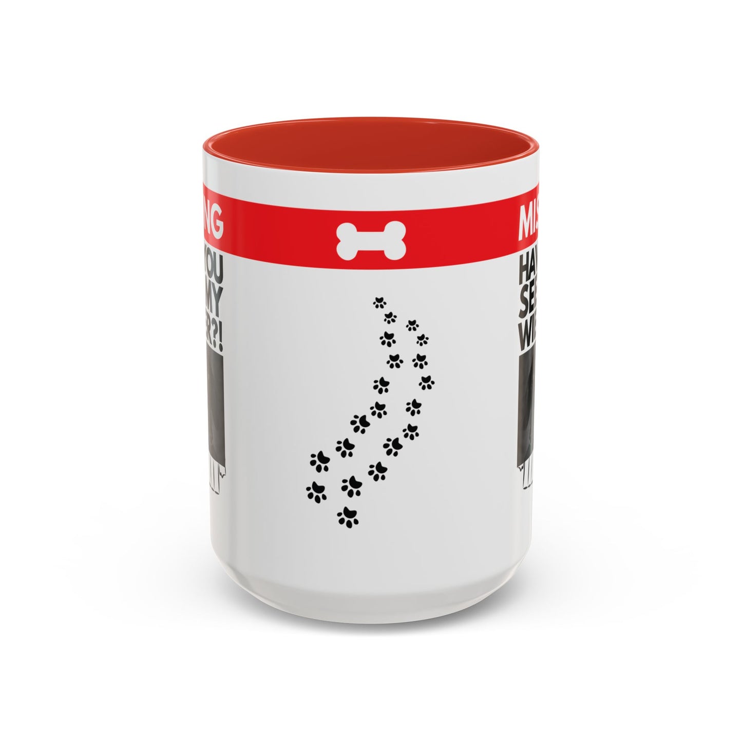 Missing! Have You Seen My Wiener? | Red Accent Mug (11oz, 15oz)
