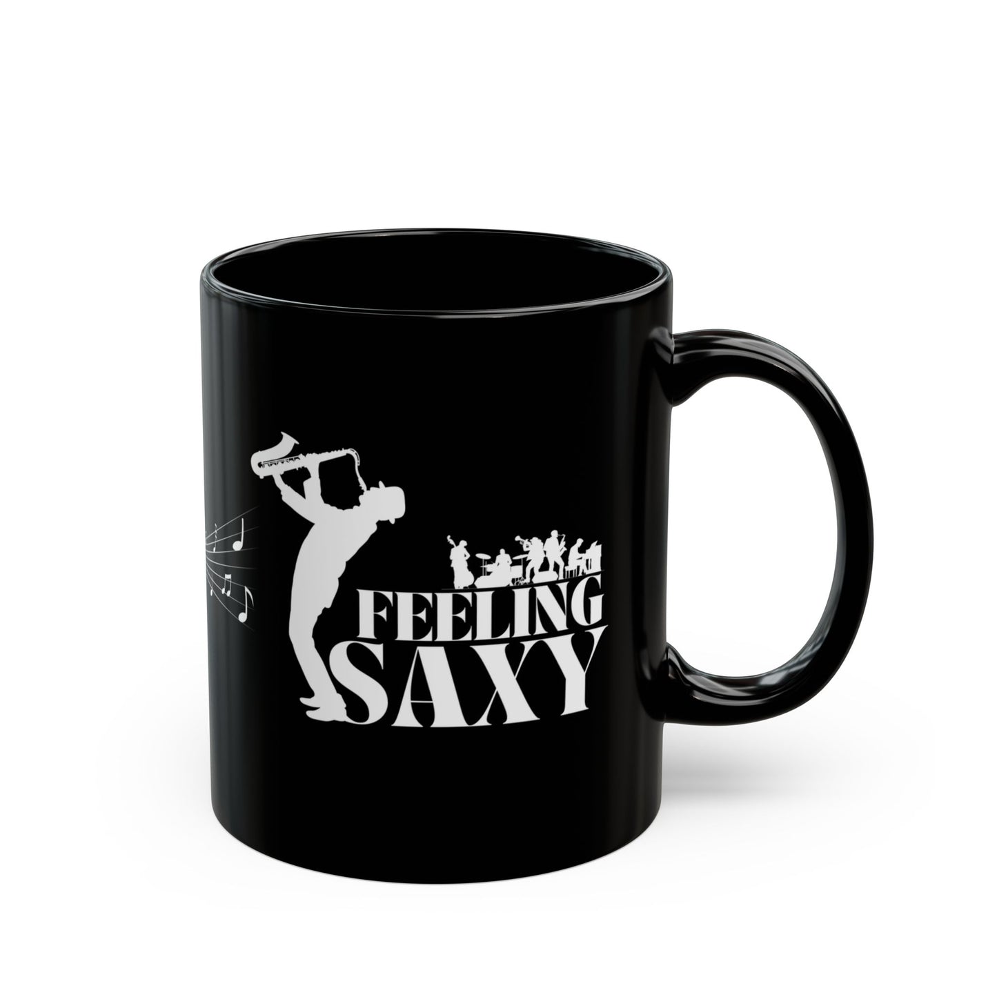 Feeling Saxy | Black Mug | White Mug (11oz, 15oz)