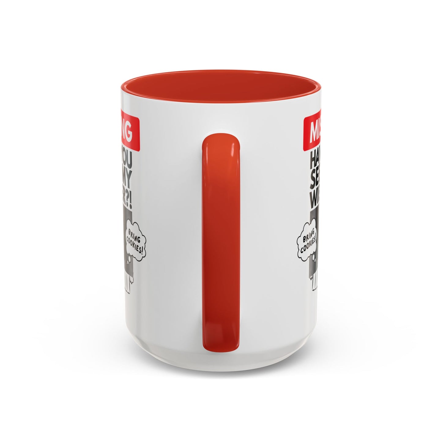 Missing! Have You Seen My Wiener? | Red Accent Mug (11oz, 15oz)