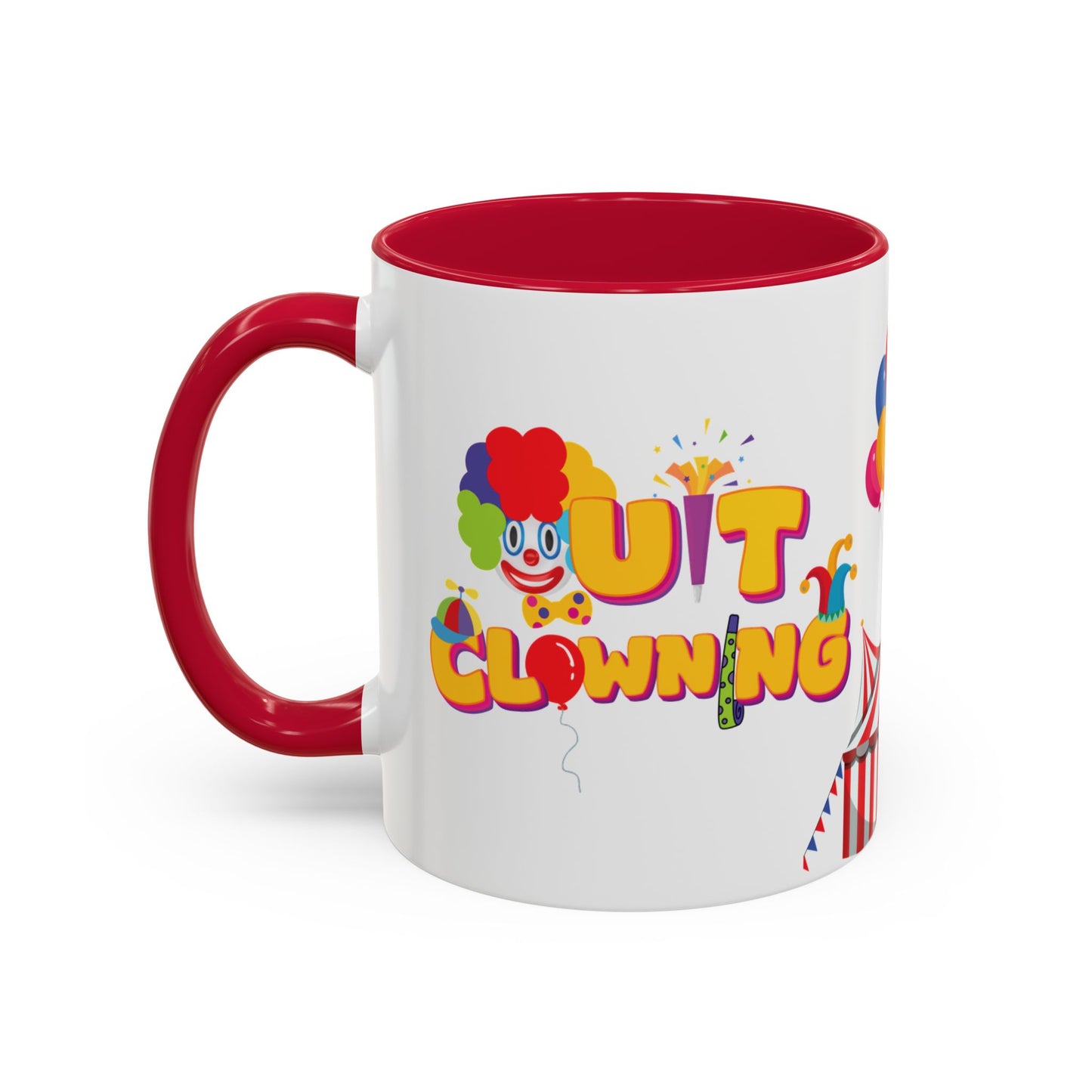 Quit Clowning | Color Accent Mugs (11oz, 15oz)