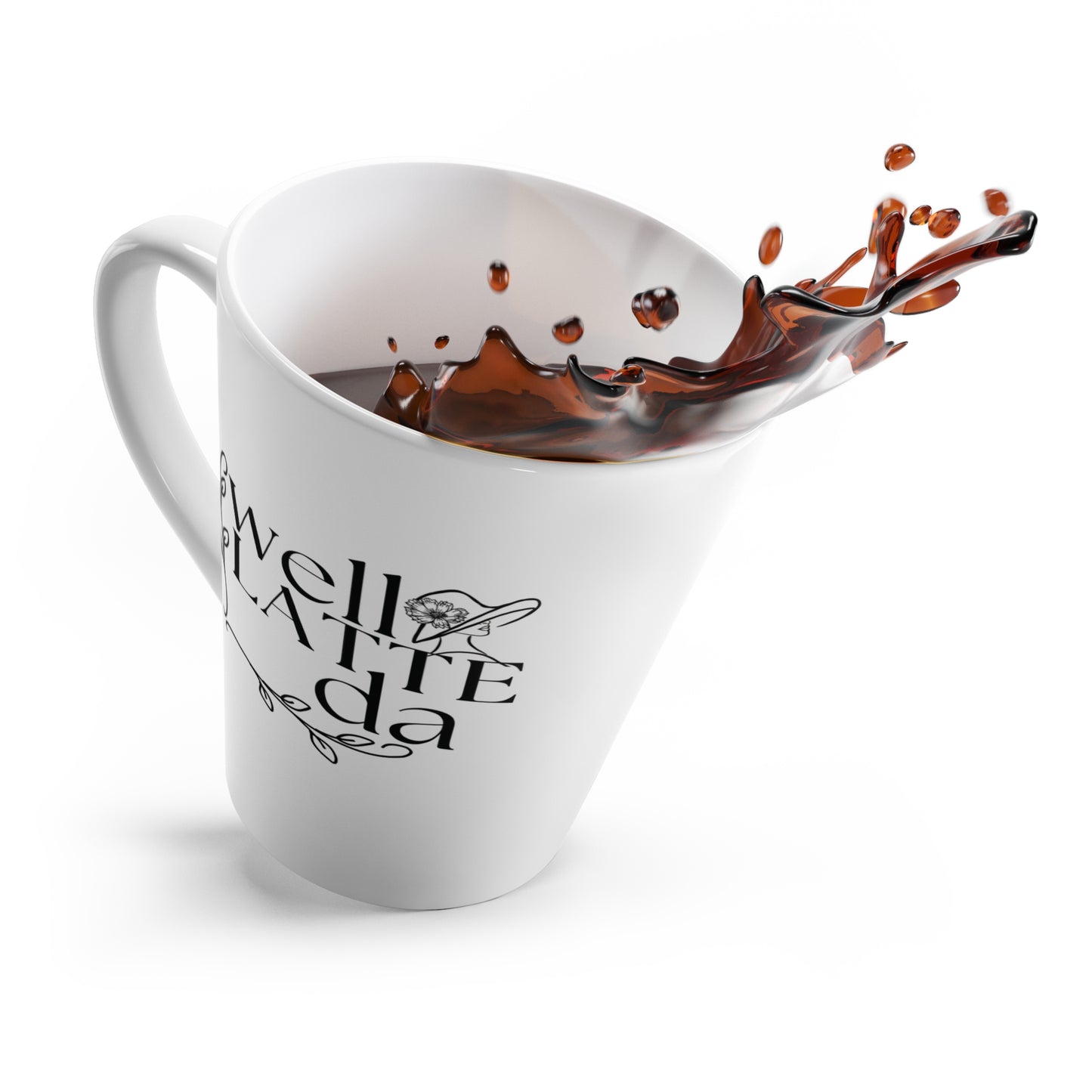 Well Latte Da – Funny Latte Mug – Gift for Coffee Lovers and Pun Fans