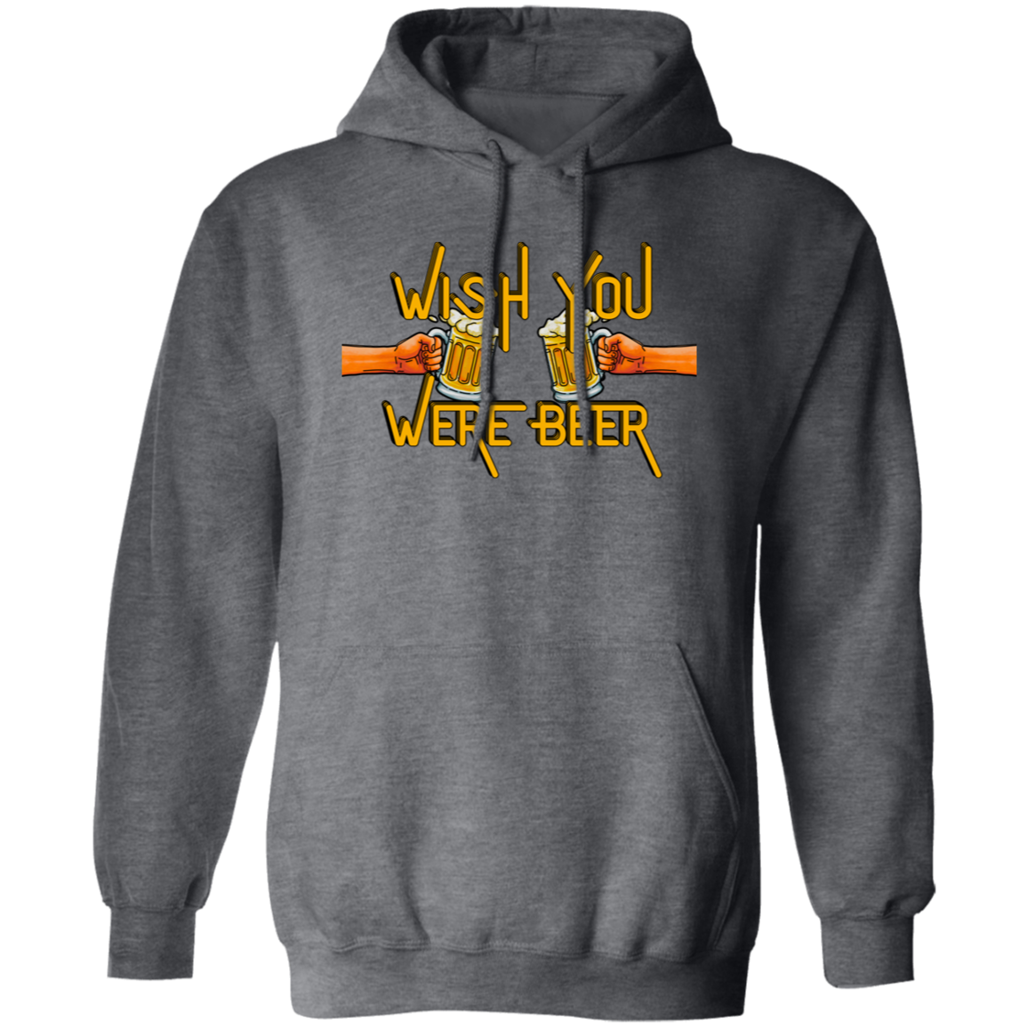 Wish You Were Beer | Hoodie Sweatshirt | Crewneck Sweatshirt