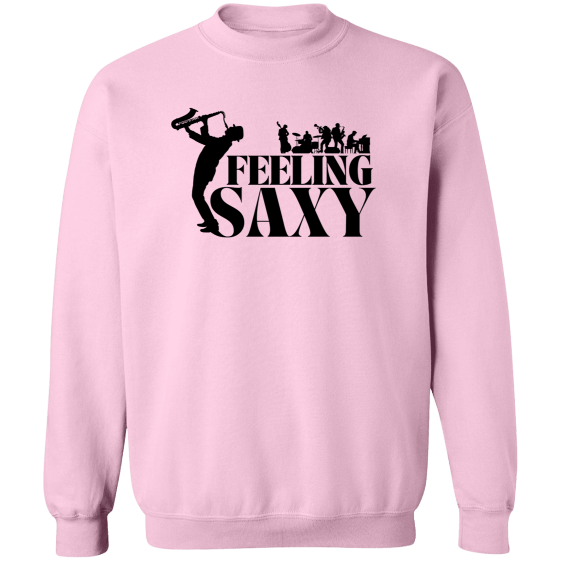 Feeling Sexy | Hoodie Sweatshirt | Crewneck Sweatshirt