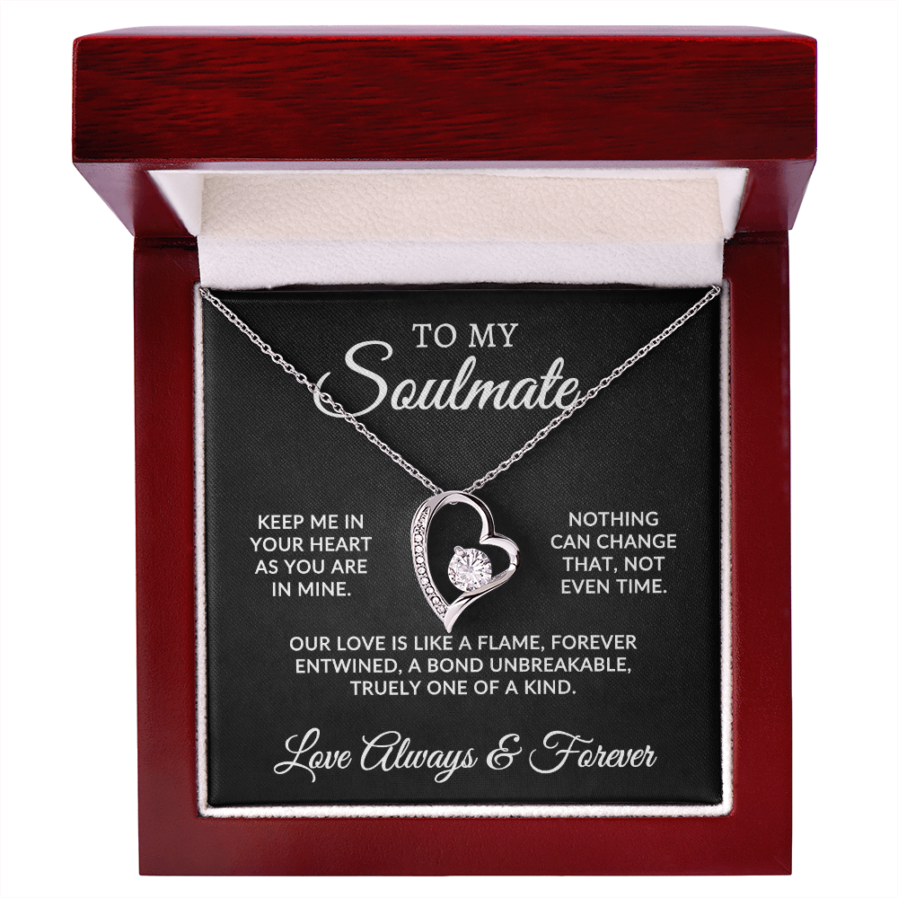 To My Soulmate | One Of A Kind (Forever Love Necklace)