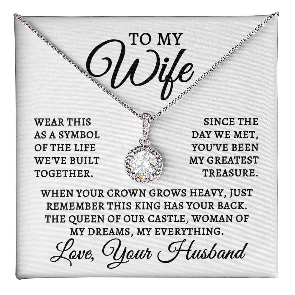To My Wife | Queen Of Castle (Eternal Hope Necklace)