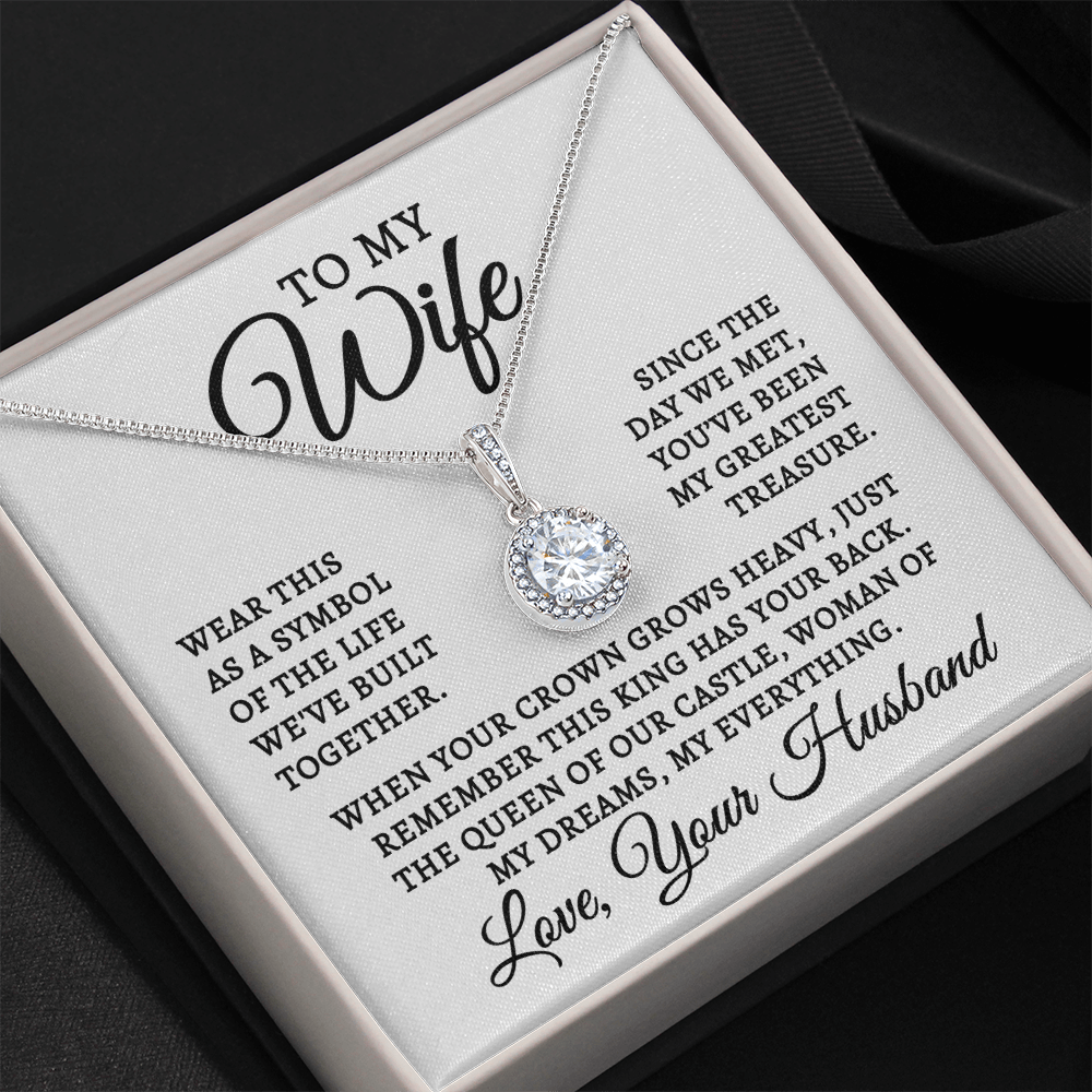 To My Wife | Queen Of Castle (Eternal Hope Necklace)