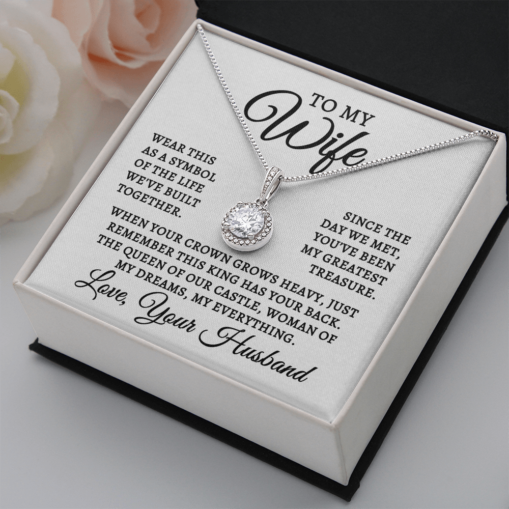 To My Wife | Queen Of Castle (Eternal Hope Necklace)
