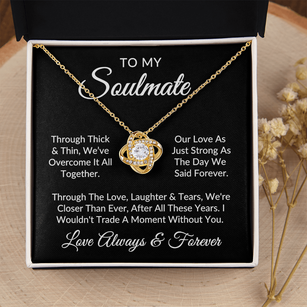 To My Soulmate | Against All Odds (Love Knot Necklace)