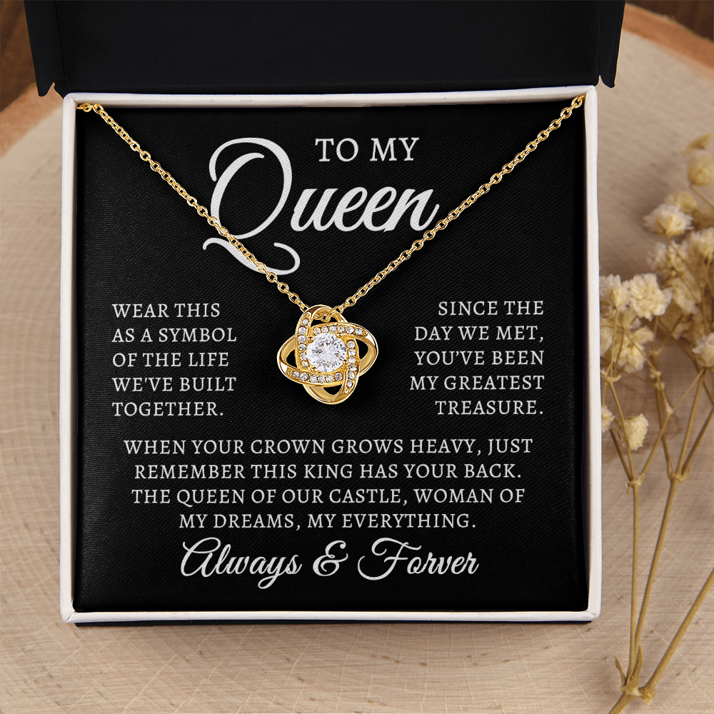 To My Queen | Queen Of Castle (Love Knot Necklace)
