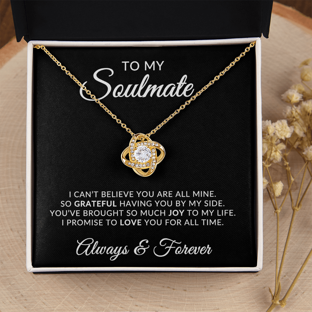 To My Soulmate | For All Time (Love Knot Necklace)