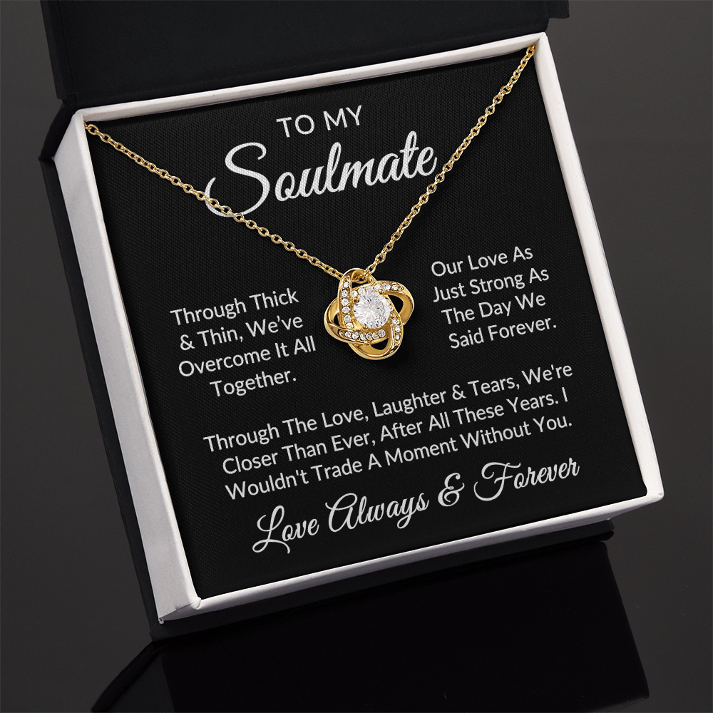To My Soulmate | Against All Odds (Love Knot Necklace)