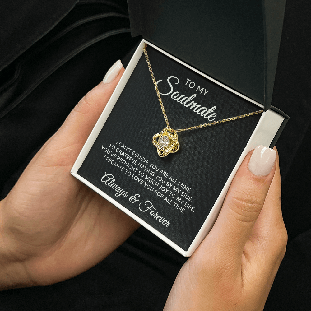 To My Soulmate | For All Time (Love Knot Necklace)