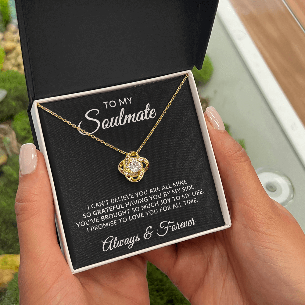 To My Soulmate | For All Time (Love Knot Necklace)