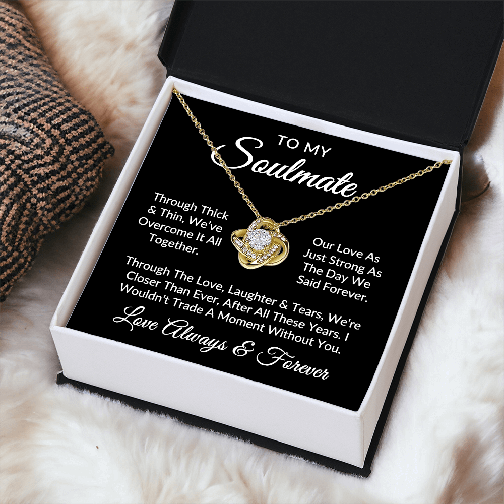 To My Soulmate | Against All Odds (Love Knot Necklace)