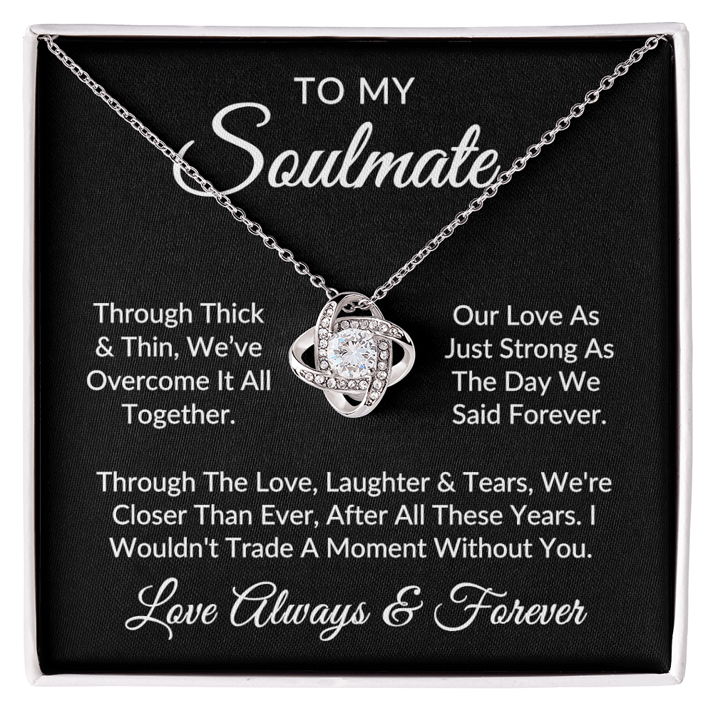 To My Soulmate | Against All Odds (Love Knot Necklace)