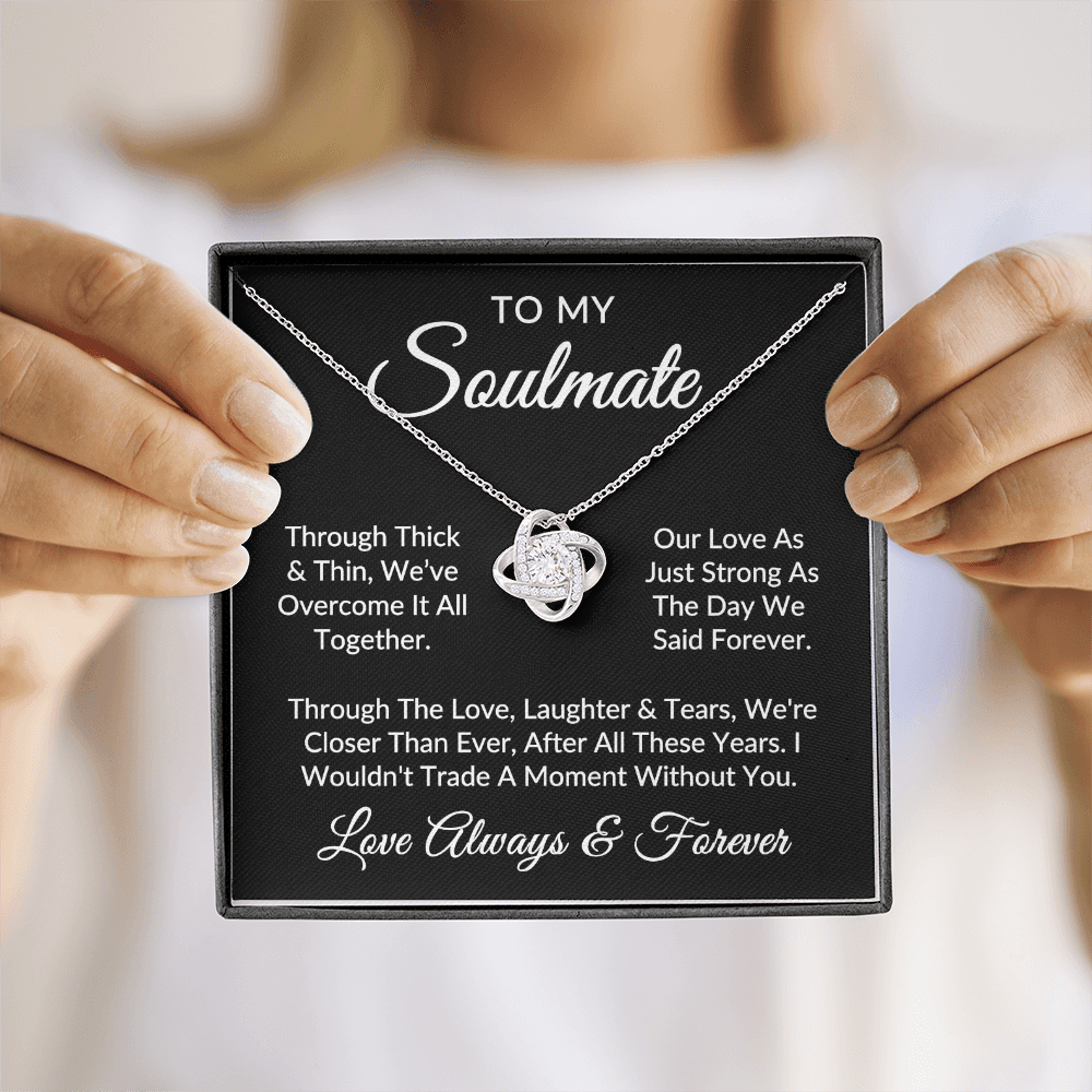 To My Soulmate | Against All Odds (Love Knot Necklace)