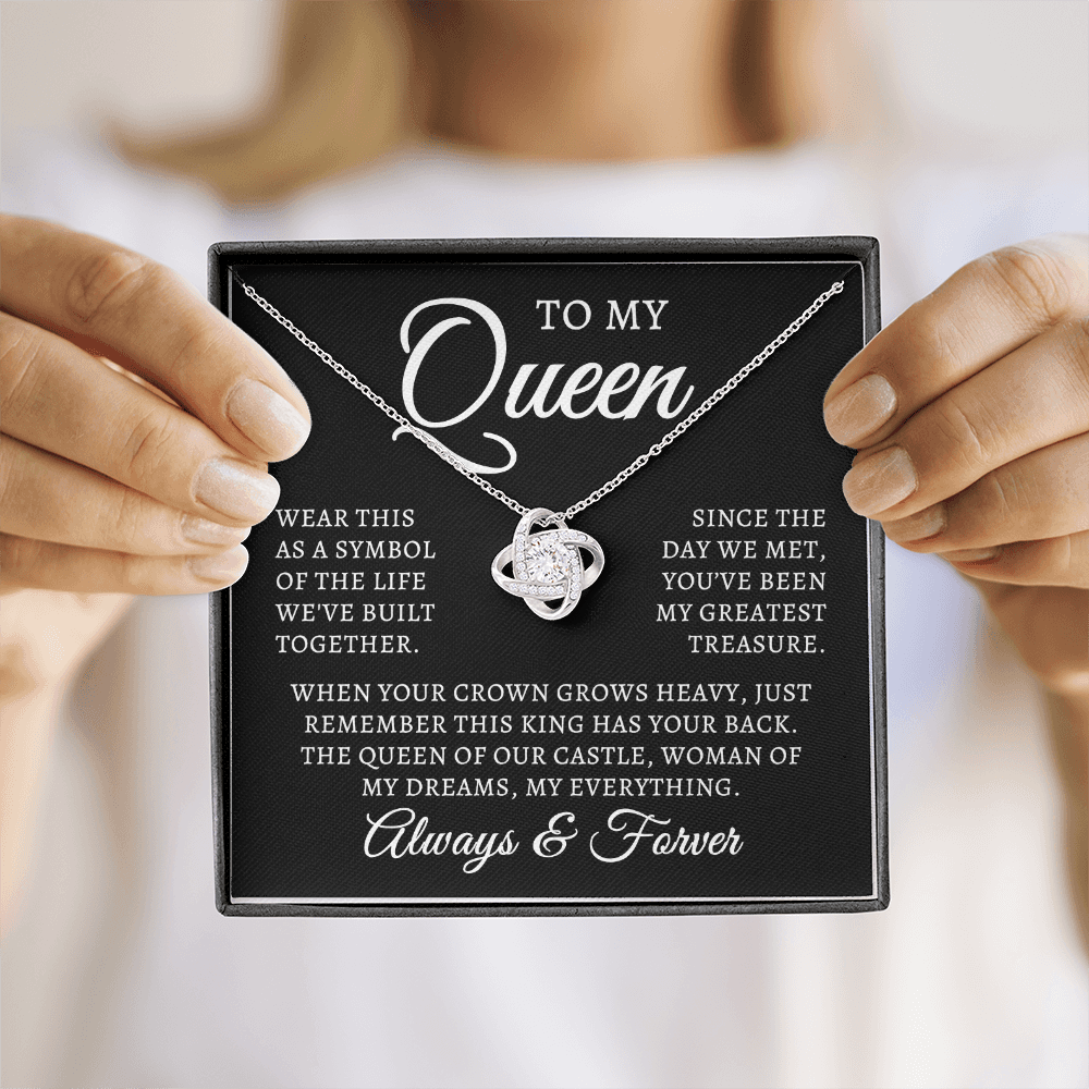 To My Queen | Queen Of Castle (Love Knot Necklace)