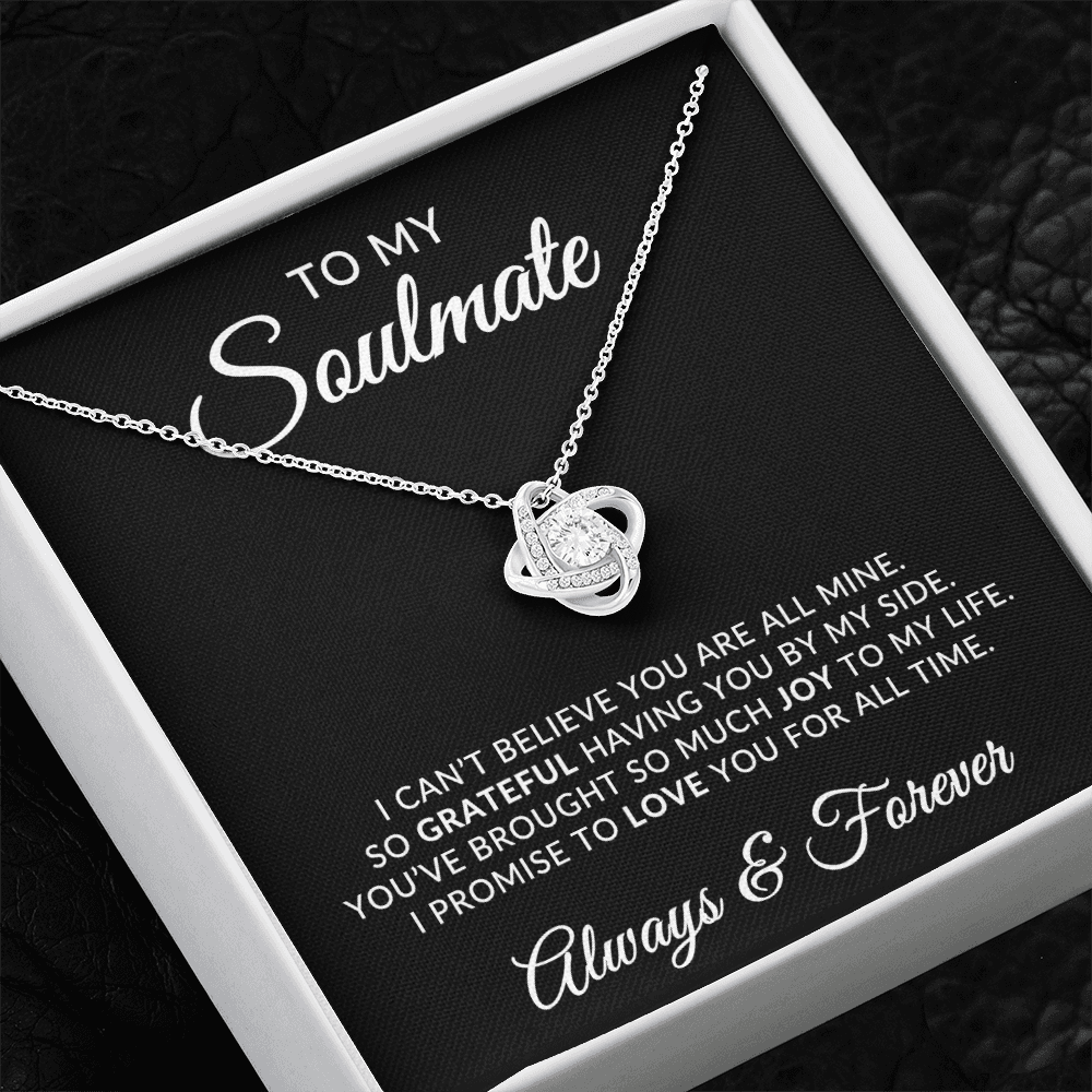 To My Soulmate | For All Time (Love Knot Necklace)