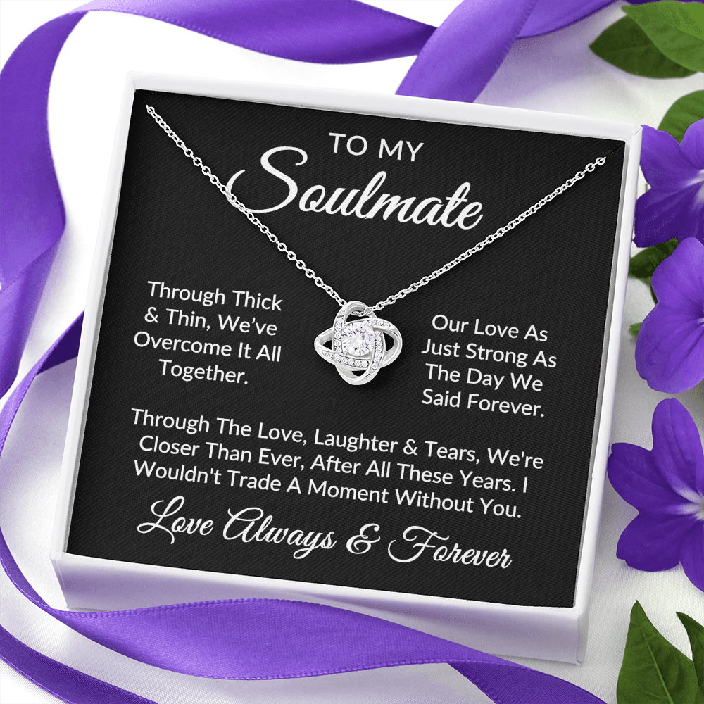 To My Soulmate | Against All Odds (Love Knot Necklace)