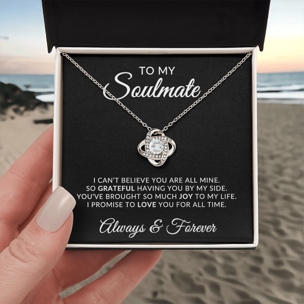 To My Soulmate | For All Time (Love Knot Necklace)