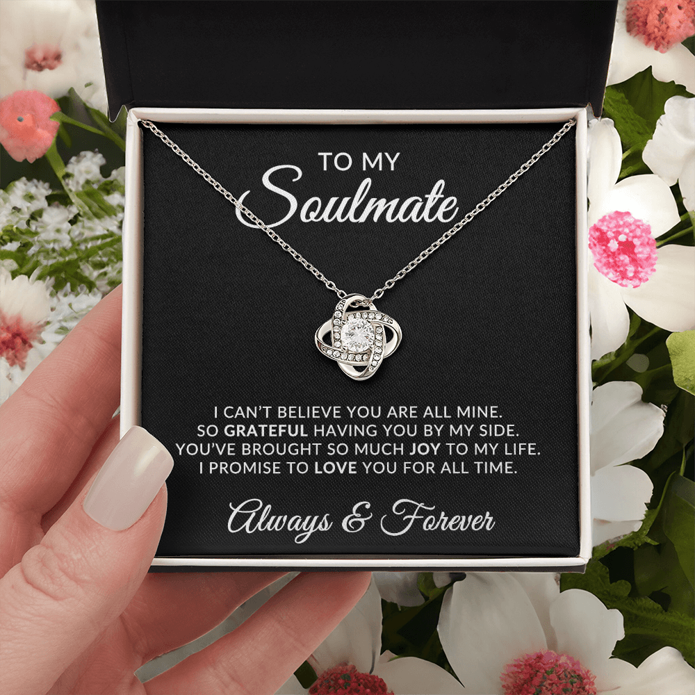 To My Soulmate | For All Time (Love Knot Necklace)