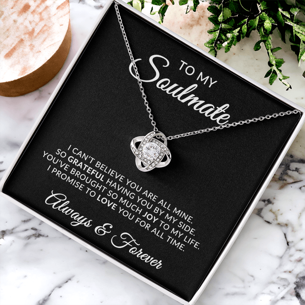 To My Soulmate | For All Time (Love Knot Necklace)