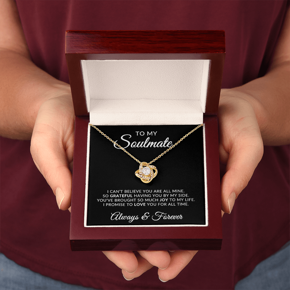 To My Soulmate | For All Time (Love Knot Necklace)