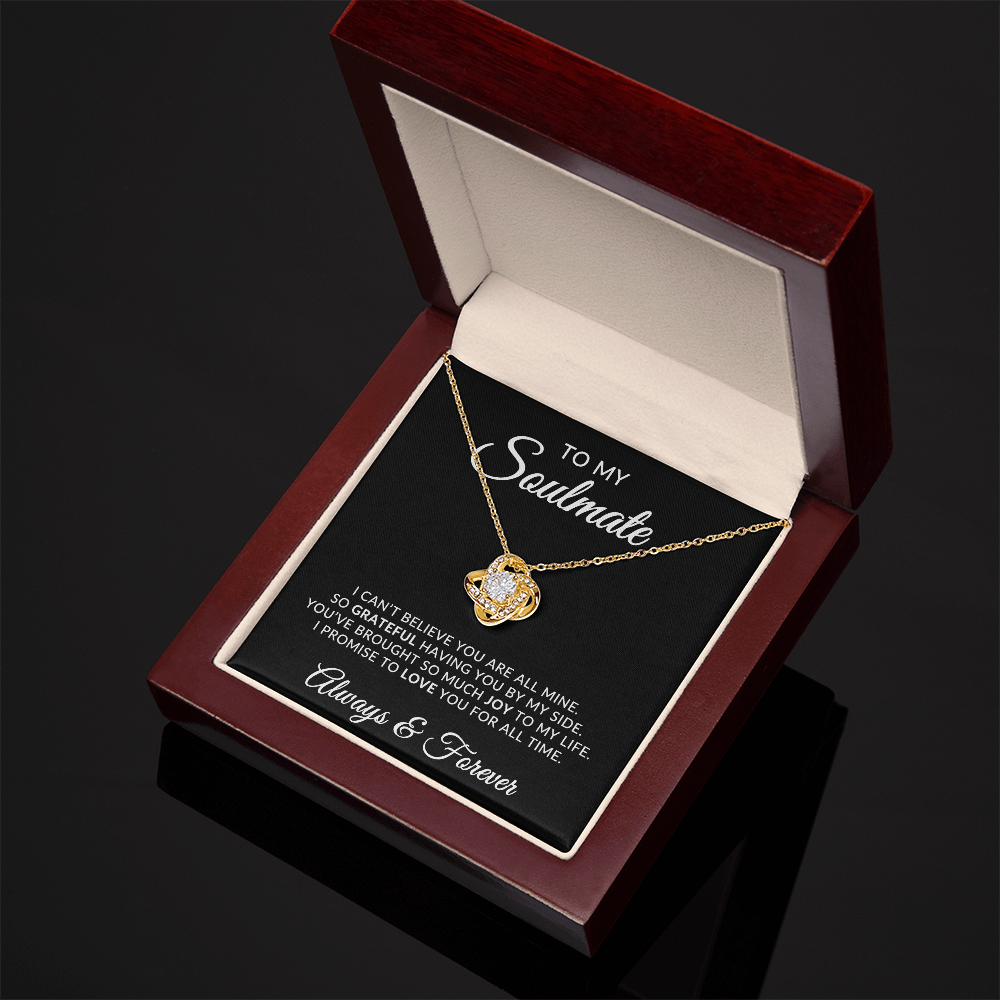 To My Soulmate | For All Time (Love Knot Necklace)