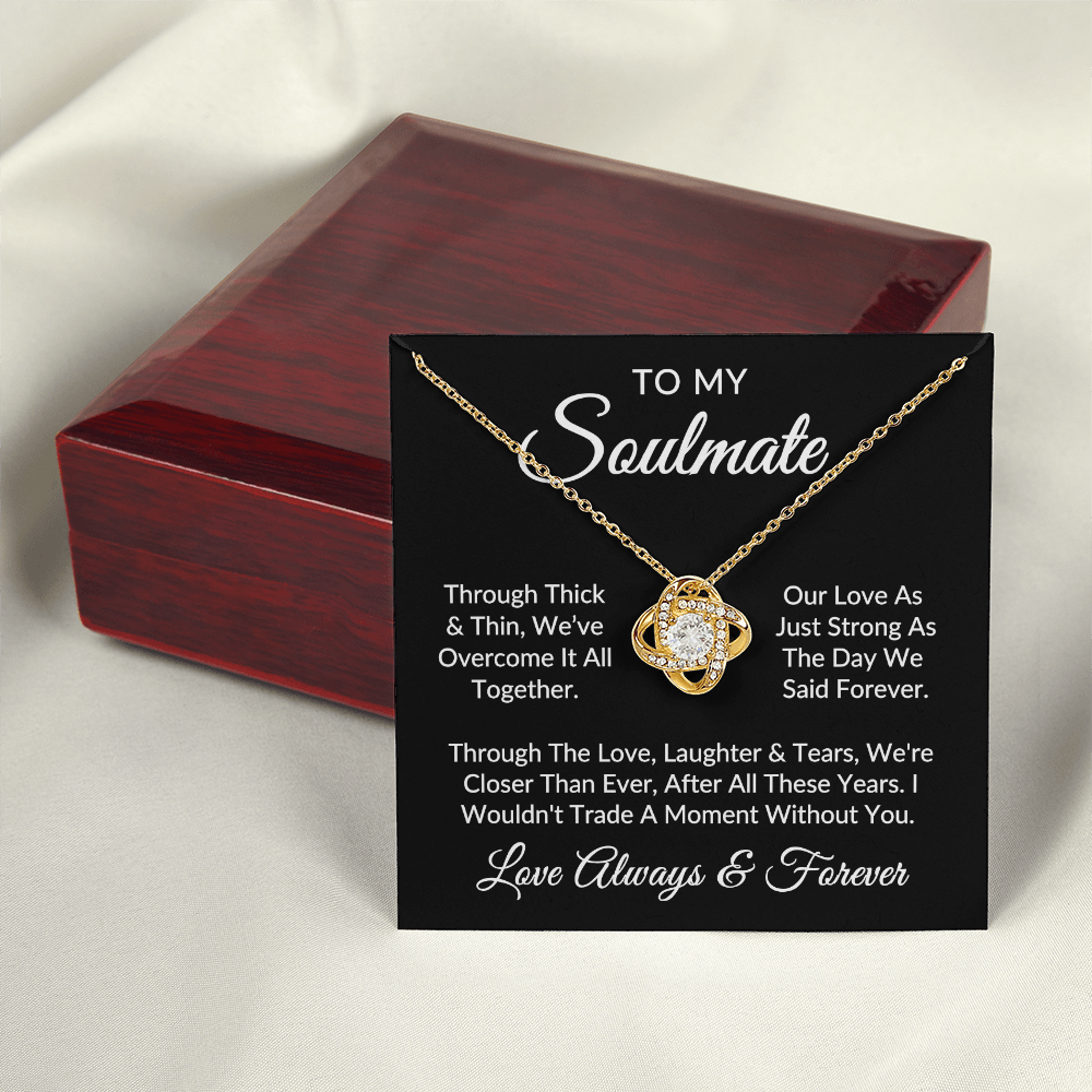 To My Soulmate | Against All Odds (Love Knot Necklace)