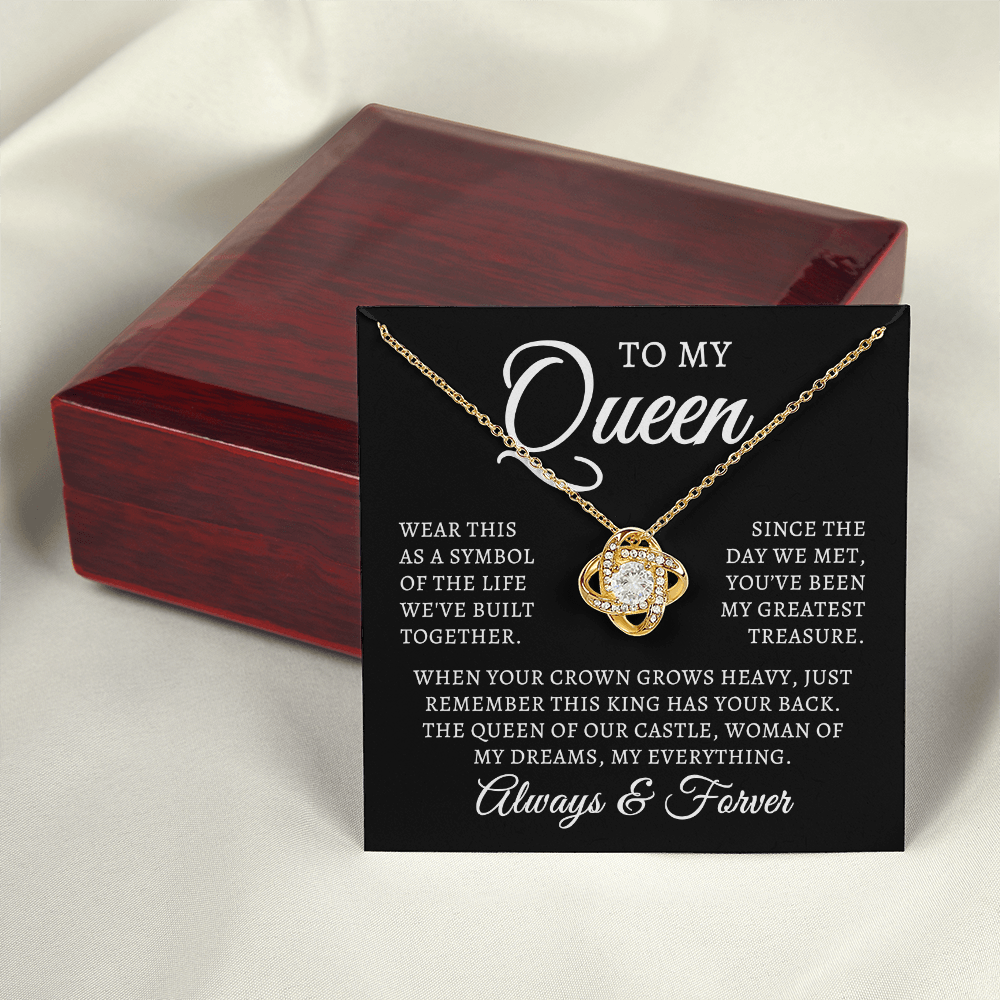 To My Queen | Queen Of Castle (Love Knot Necklace)