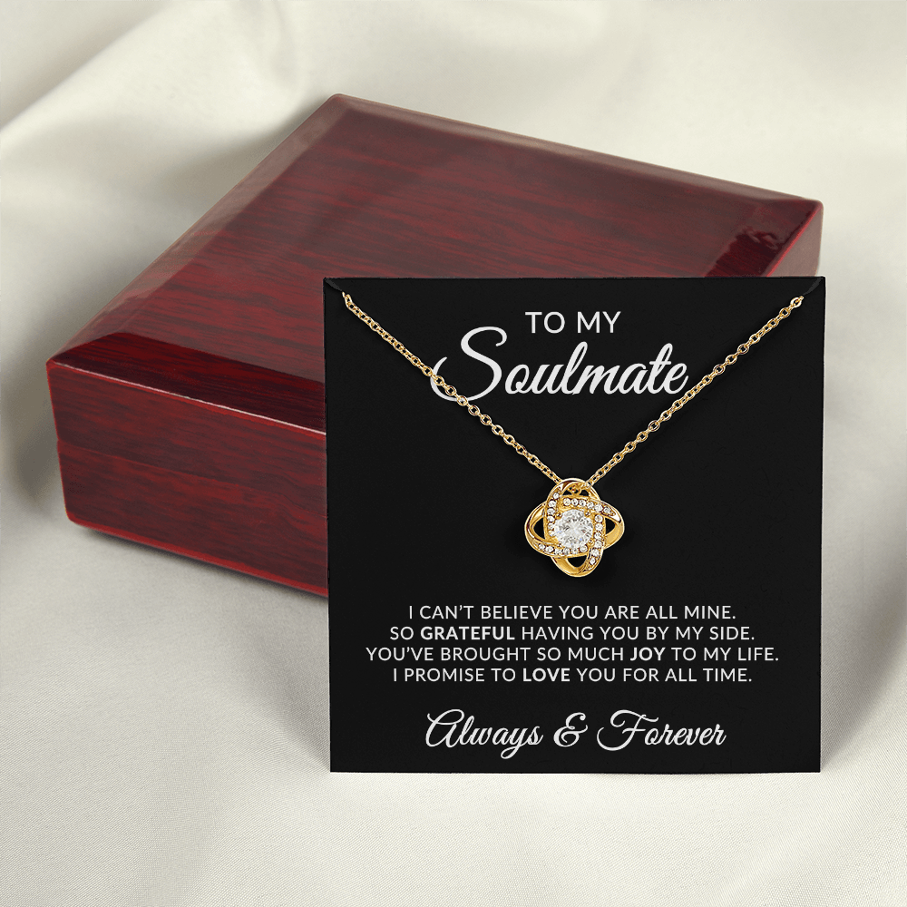 To My Soulmate | For All Time (Love Knot Necklace)