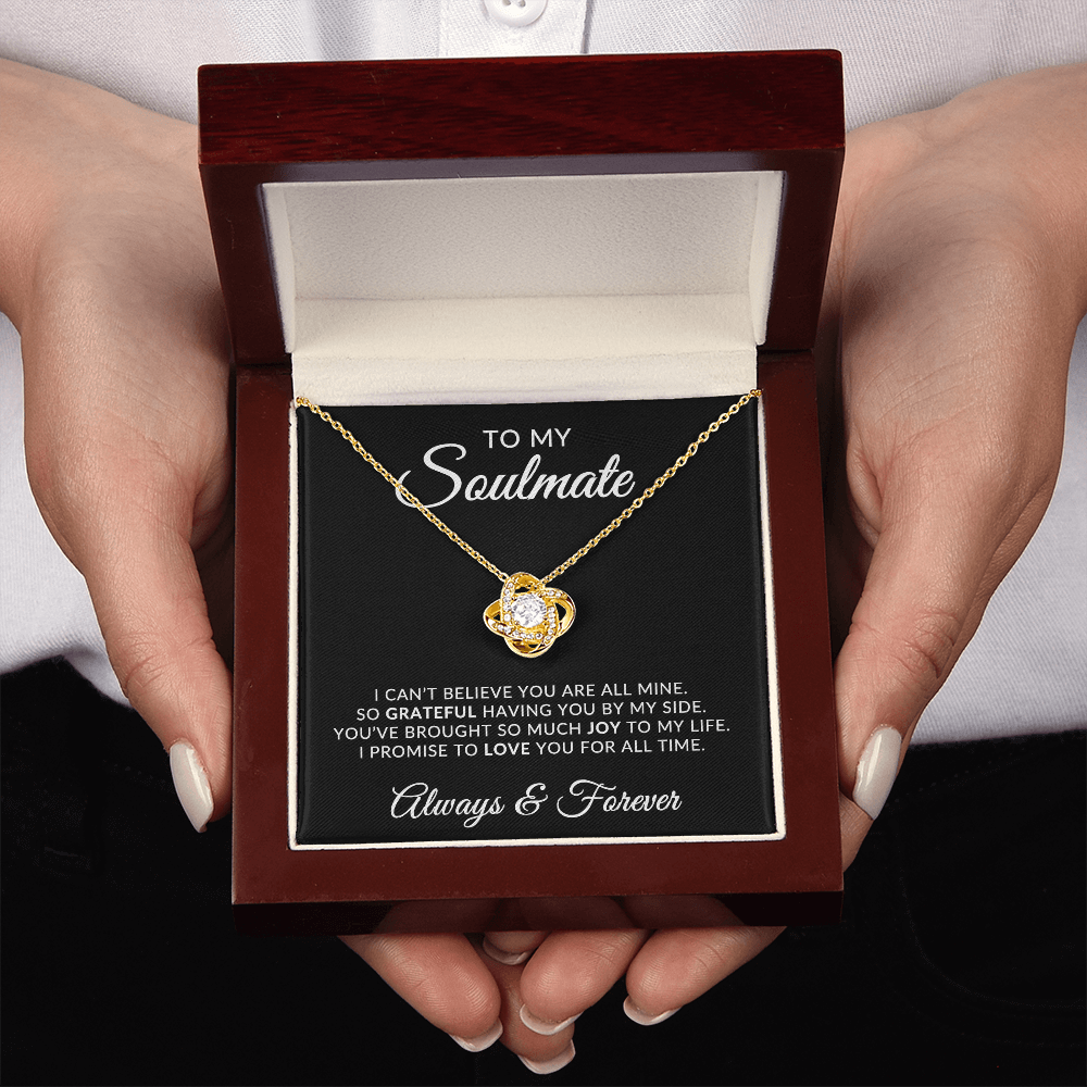 To My Soulmate | For All Time (Love Knot Necklace)