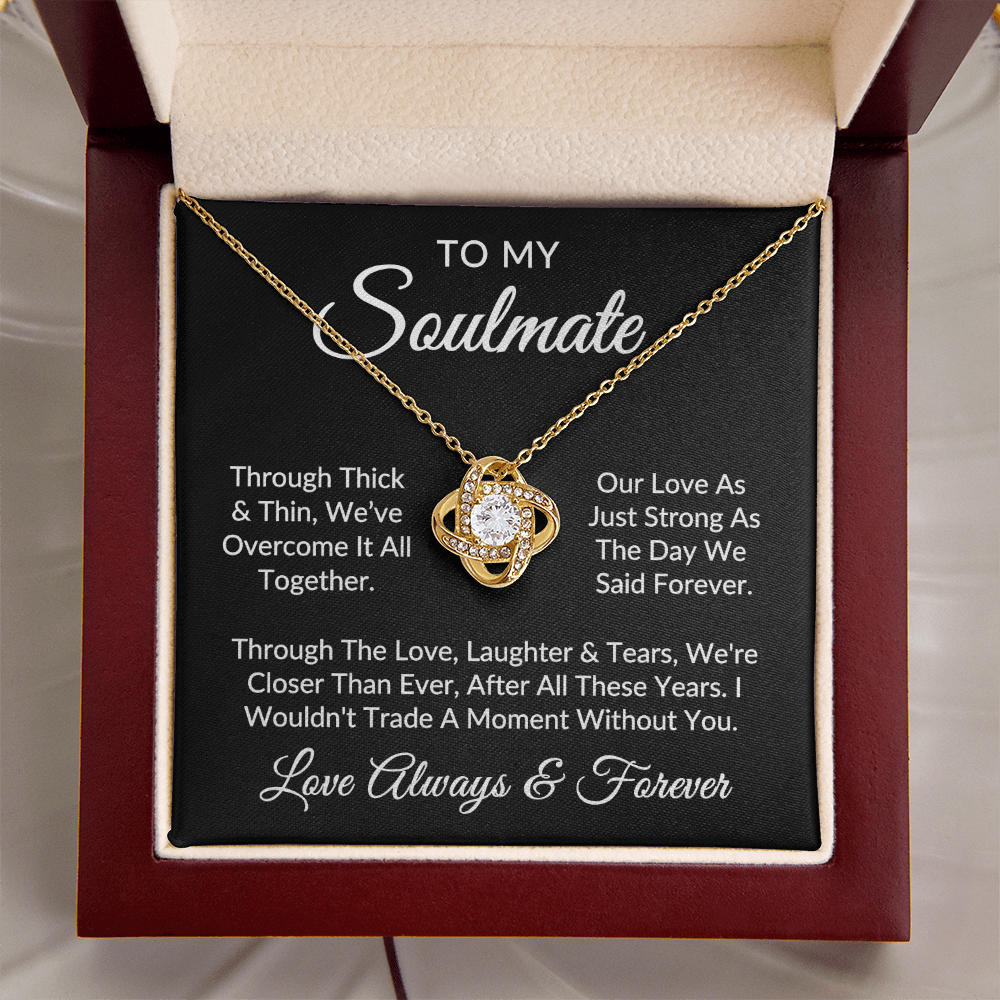 To My Soulmate | Against All Odds (Love Knot Necklace)