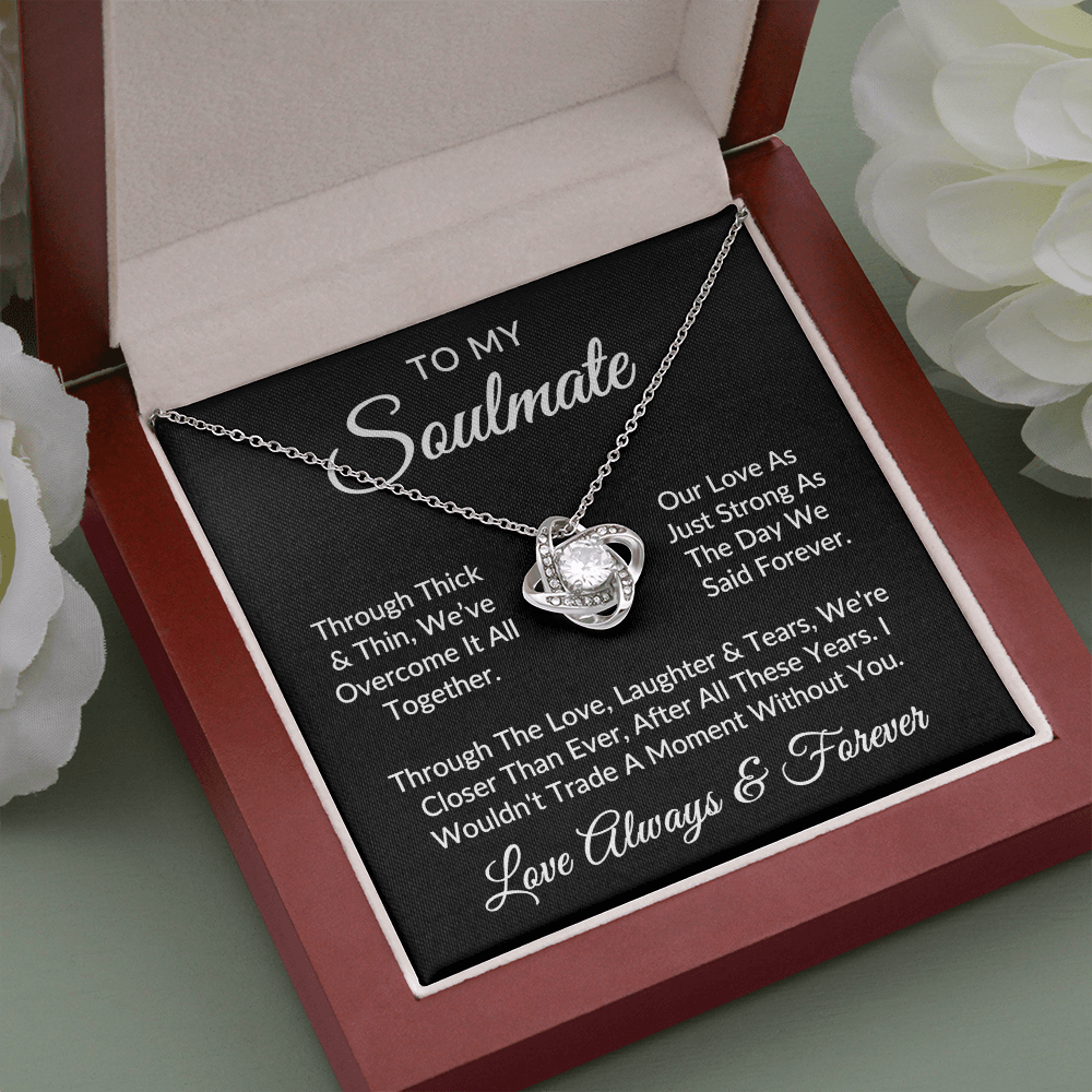 To My Soulmate | Against All Odds (Love Knot Necklace)