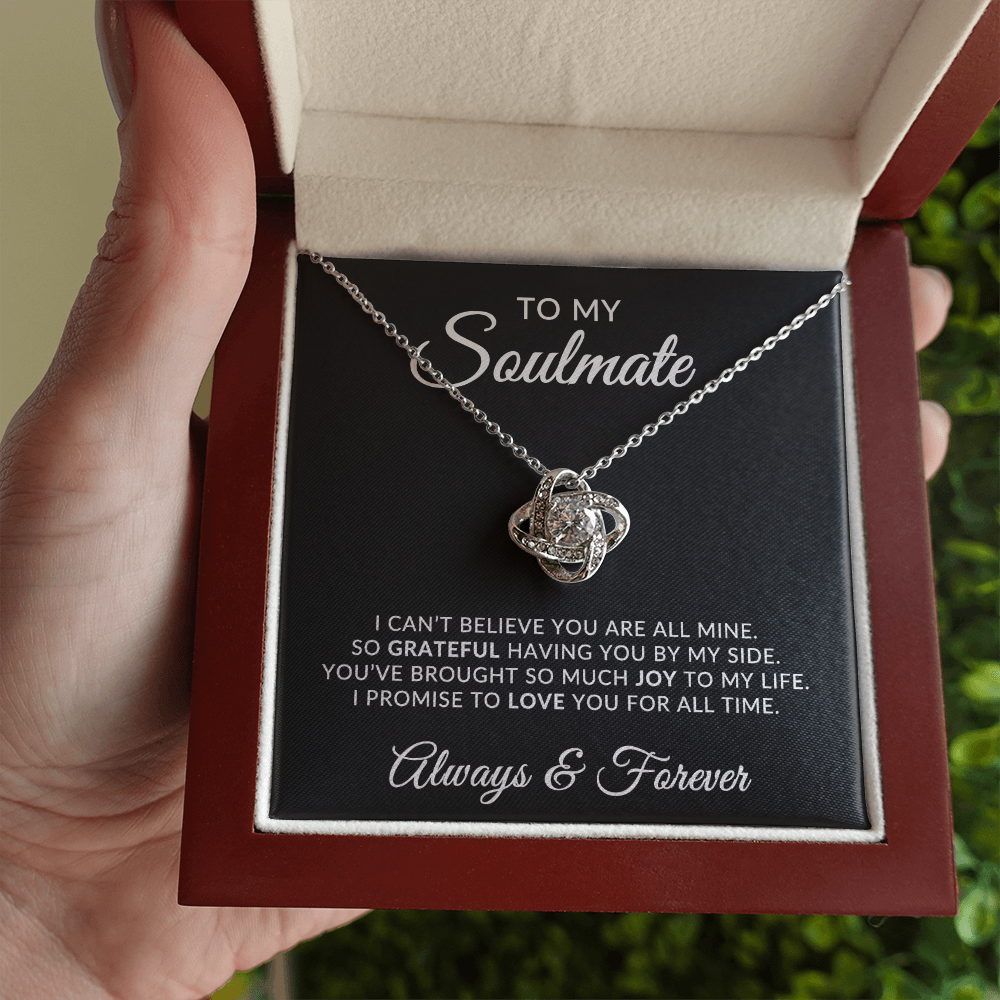 To My Soulmate | For All Time (Love Knot Necklace)