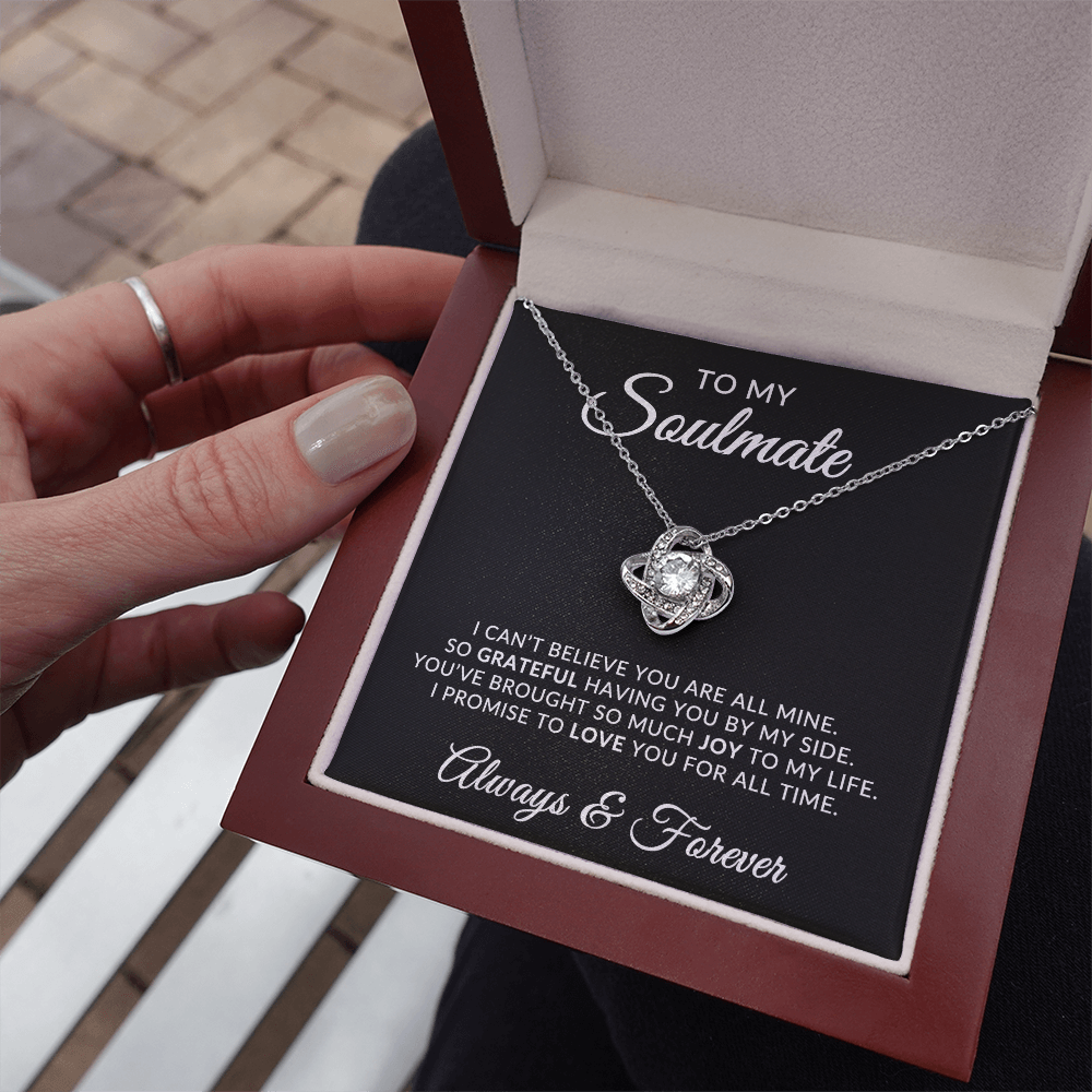 To My Soulmate | For All Time (Love Knot Necklace)