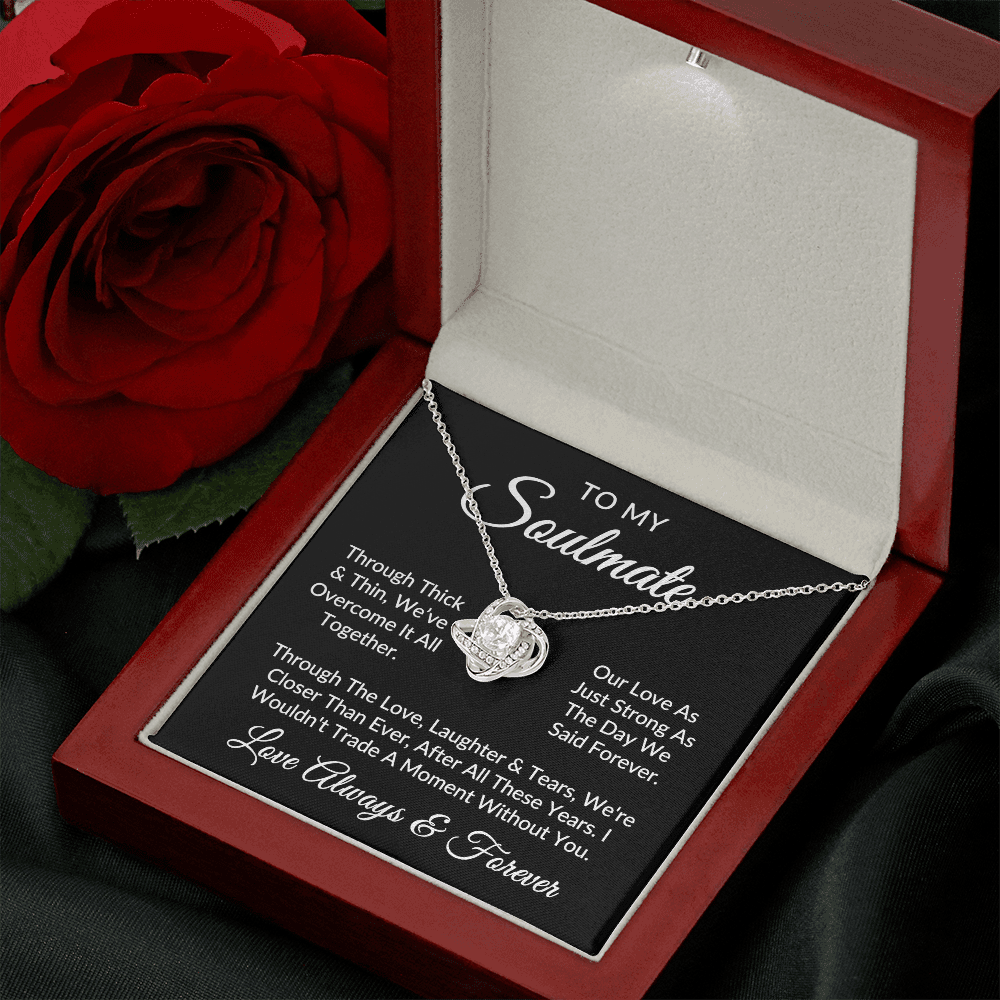To My Soulmate | Against All Odds (Love Knot Necklace)