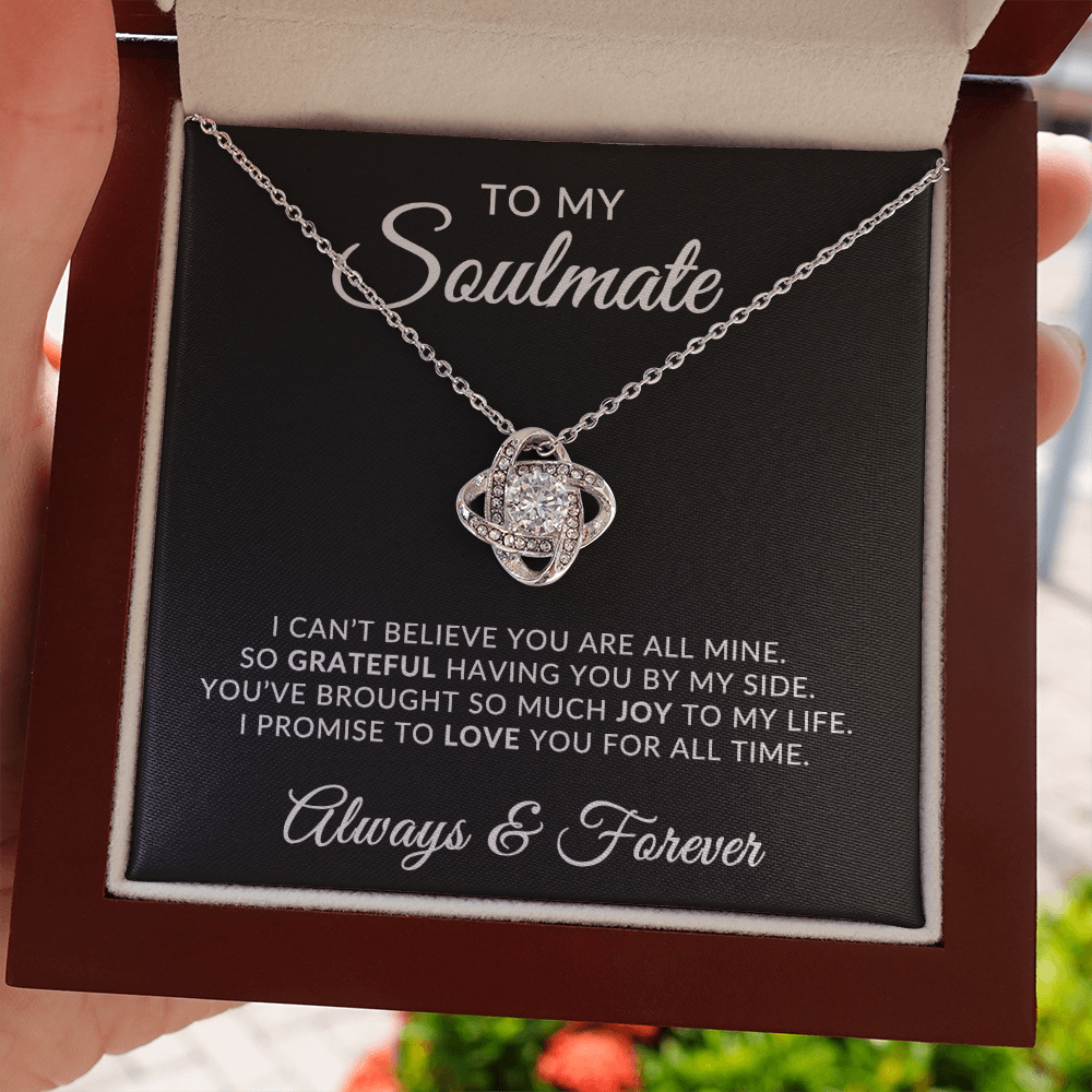 To My Soulmate | For All Time (Love Knot Necklace)