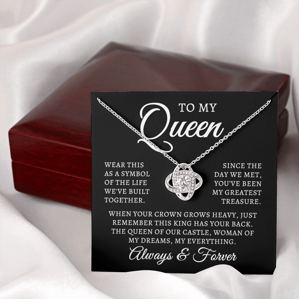 To My Queen | Queen Of Castle (Love Knot Necklace)