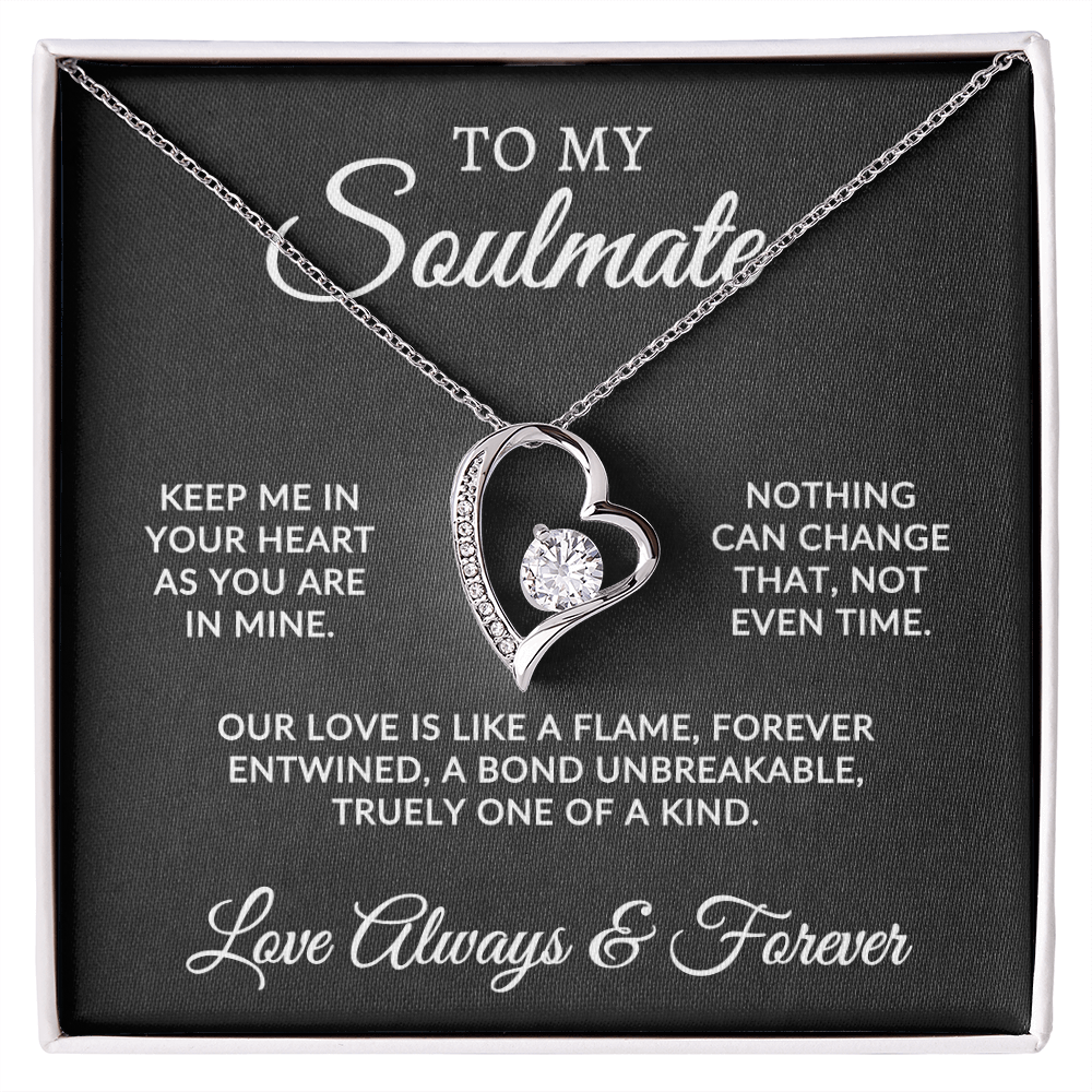 To My Soulmate | One Of A Kind (Forever Love Necklace)