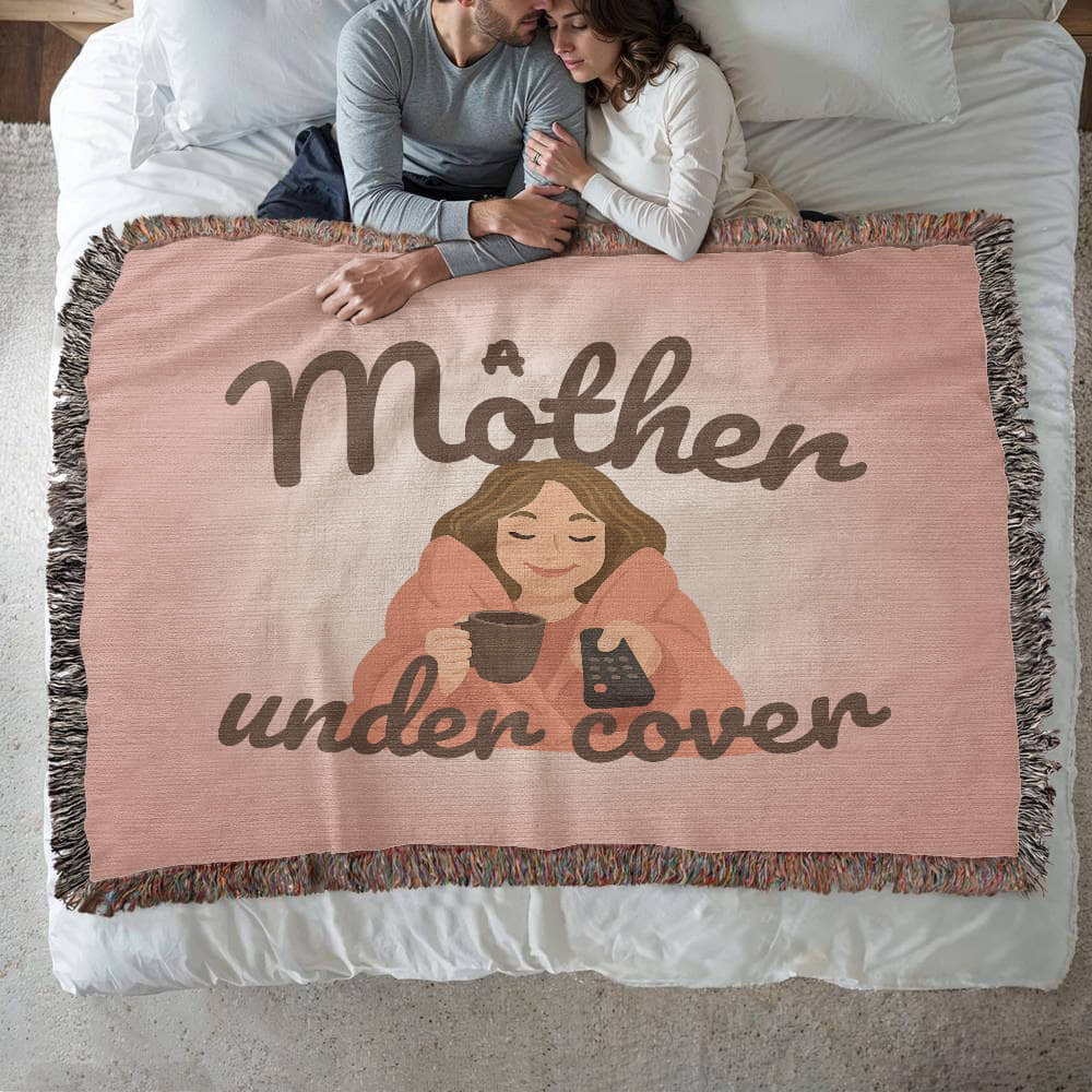 Mother Under Cover Woven Throw Blanket - The Perfect Self-Care Gift for Mom โ๐งถ๐บ