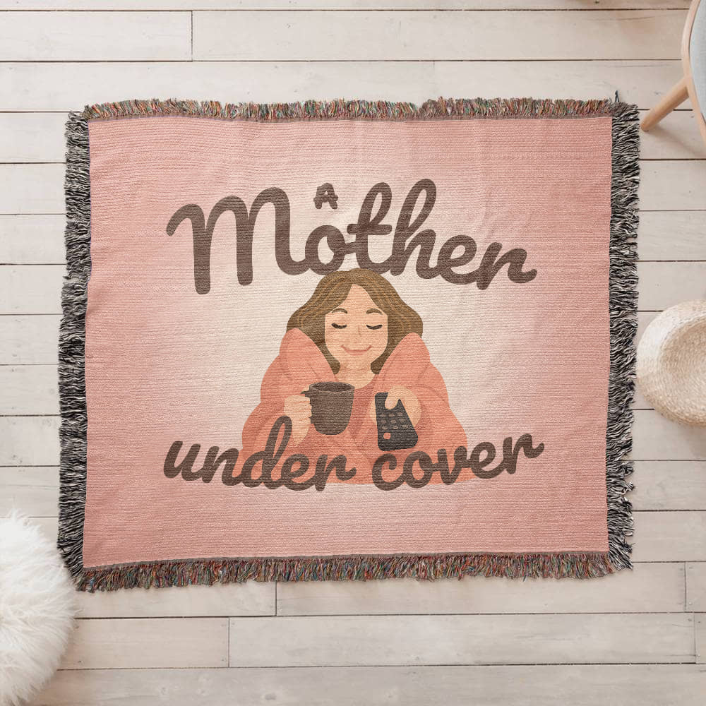 Mother Under Cover Woven Throw Blanket - The Perfect Self-Care Gift for Mom โ๐งถ๐บ