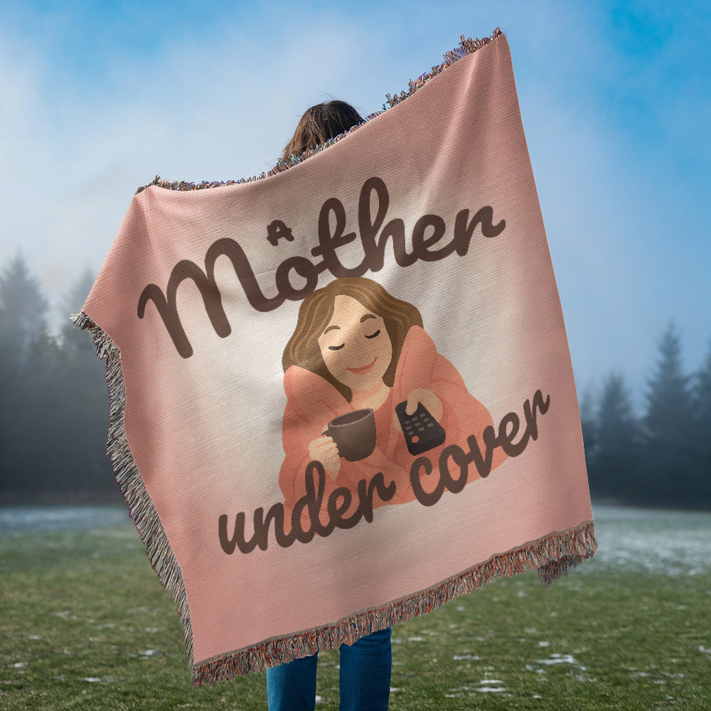 Mother Under Cover Woven Throw Blanket - The Perfect Self-Care Gift for Mom โ๐งถ๐บ