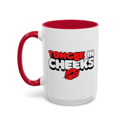 Tongue In Cheeks | Red Accent Mug (11oz, 15oz)