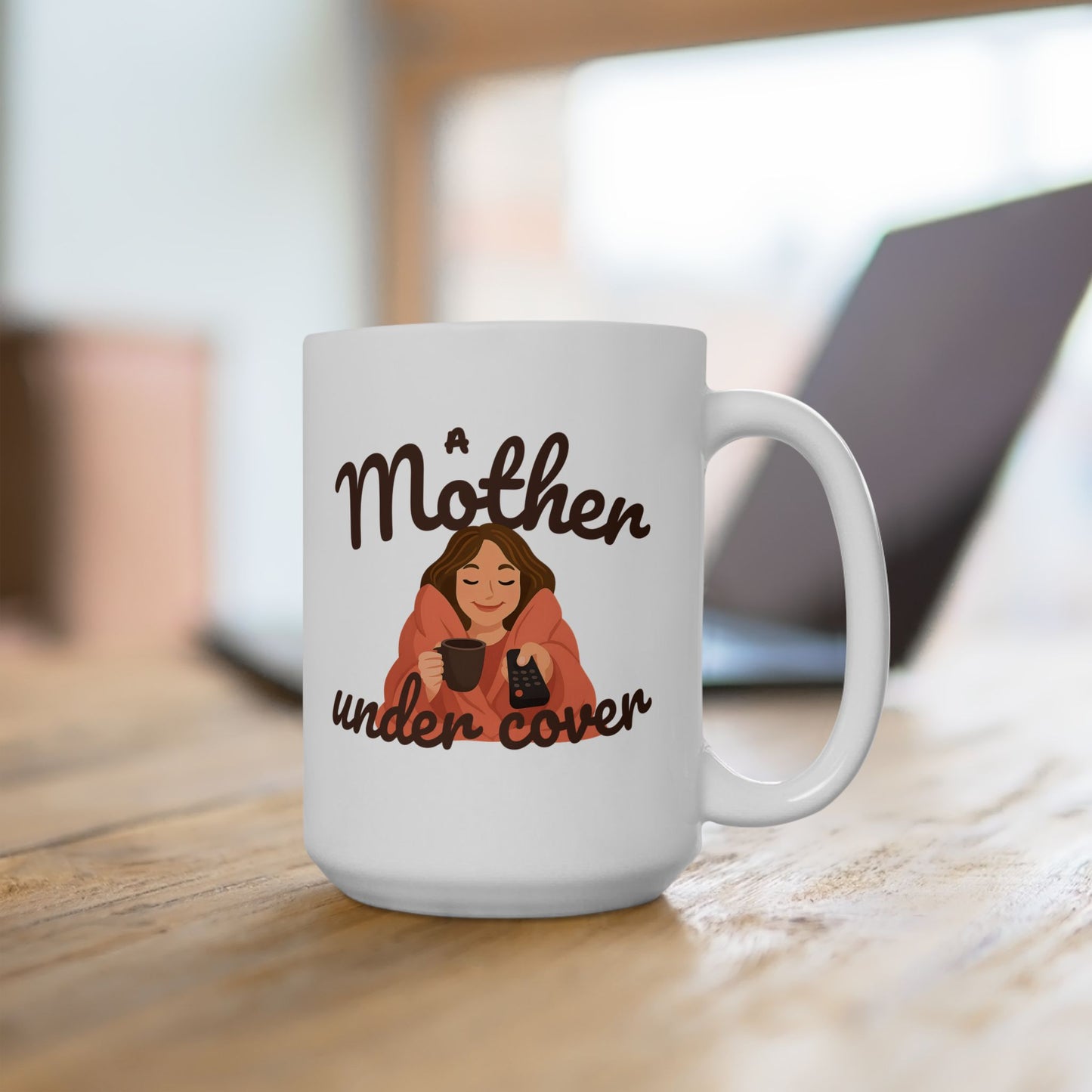 Perfect Mother's Day Mug: Hilarious "Mother Under Cover" Design - She'll Love It!