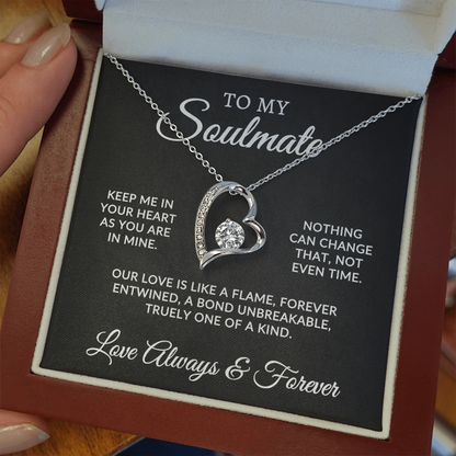 To My Soulmate | One Of A Kind (Forever Love Necklace)