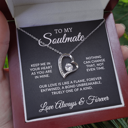 To My Soulmate | One Of A Kind (Forever Love Necklace)